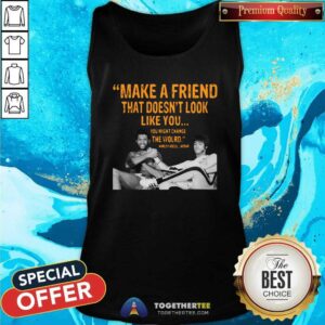 Alternative view of Nice Make A Friend That Does Not Look Like You You Might Change The World Kareem Abdul Jabbar Shirt