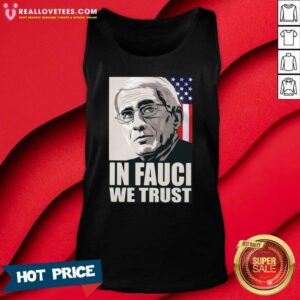 Alternative view of Premium In Fauci We Trust American Flag Shirt
