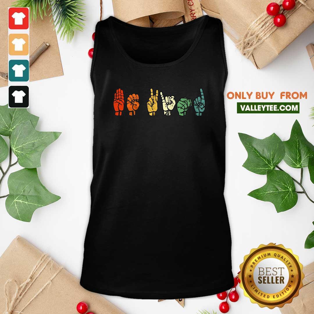 Delicate ASL Sign Language Black Live Matter Kindness Shirt - Image 5
