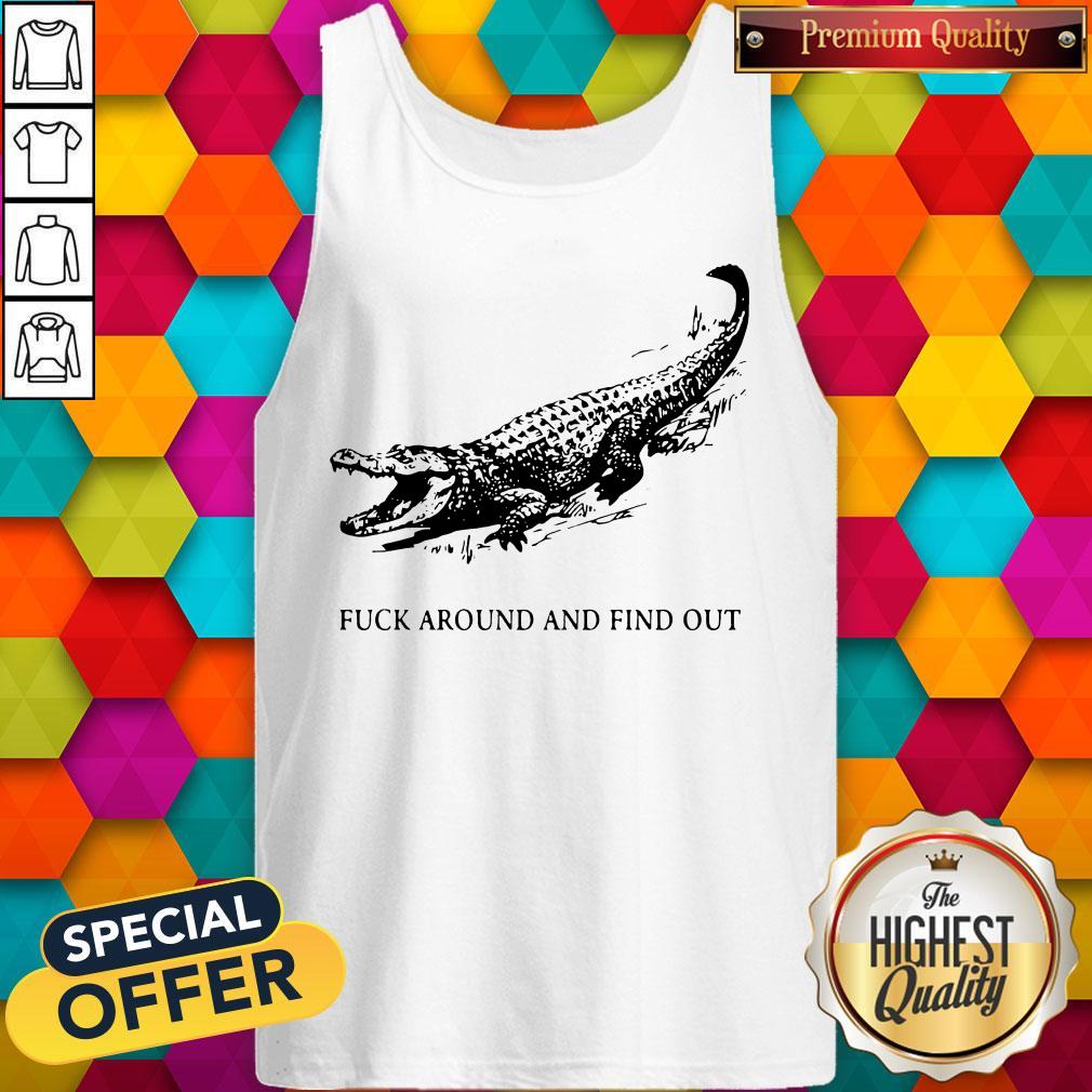 Crocodile Fuck Around And Find Out Shirt - Image 4