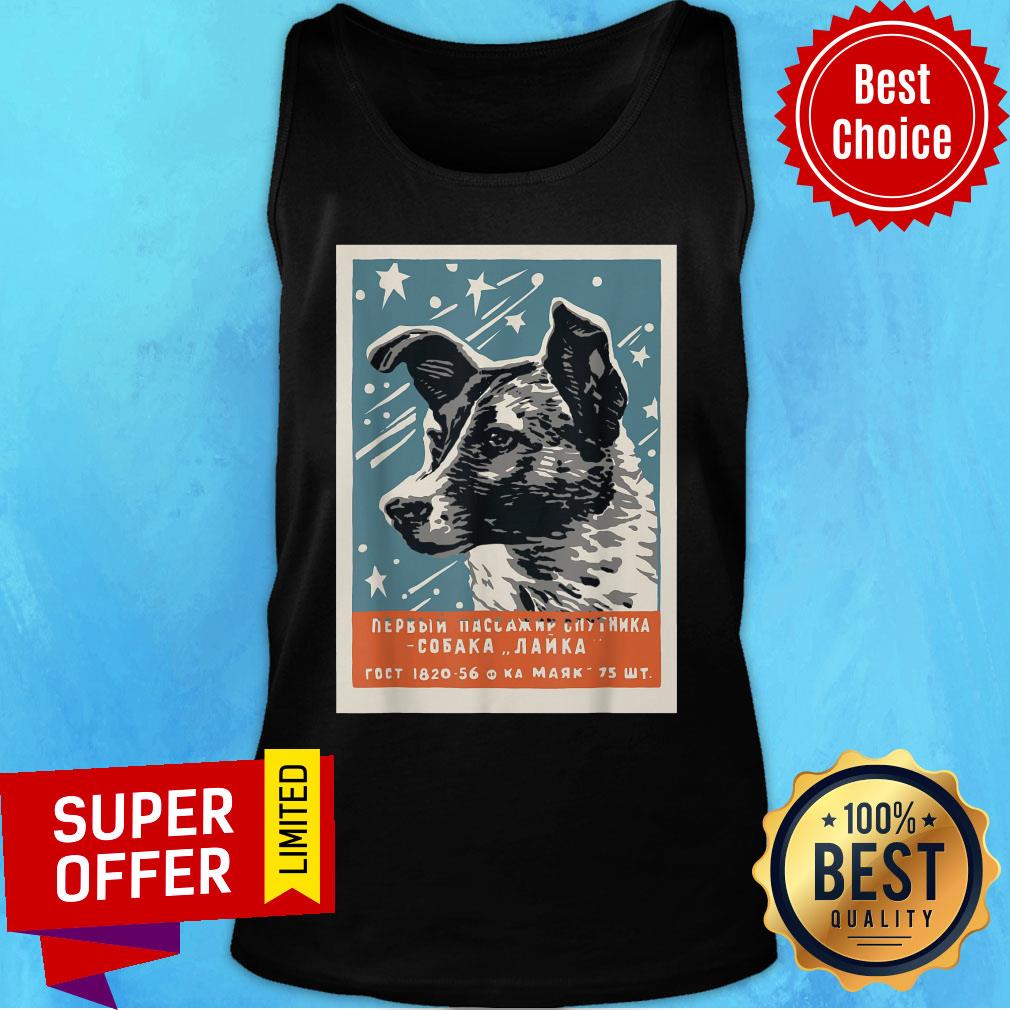 Laika Space Dog Vintage Cccp Soviet Russia Ussr Shirt - Image 3