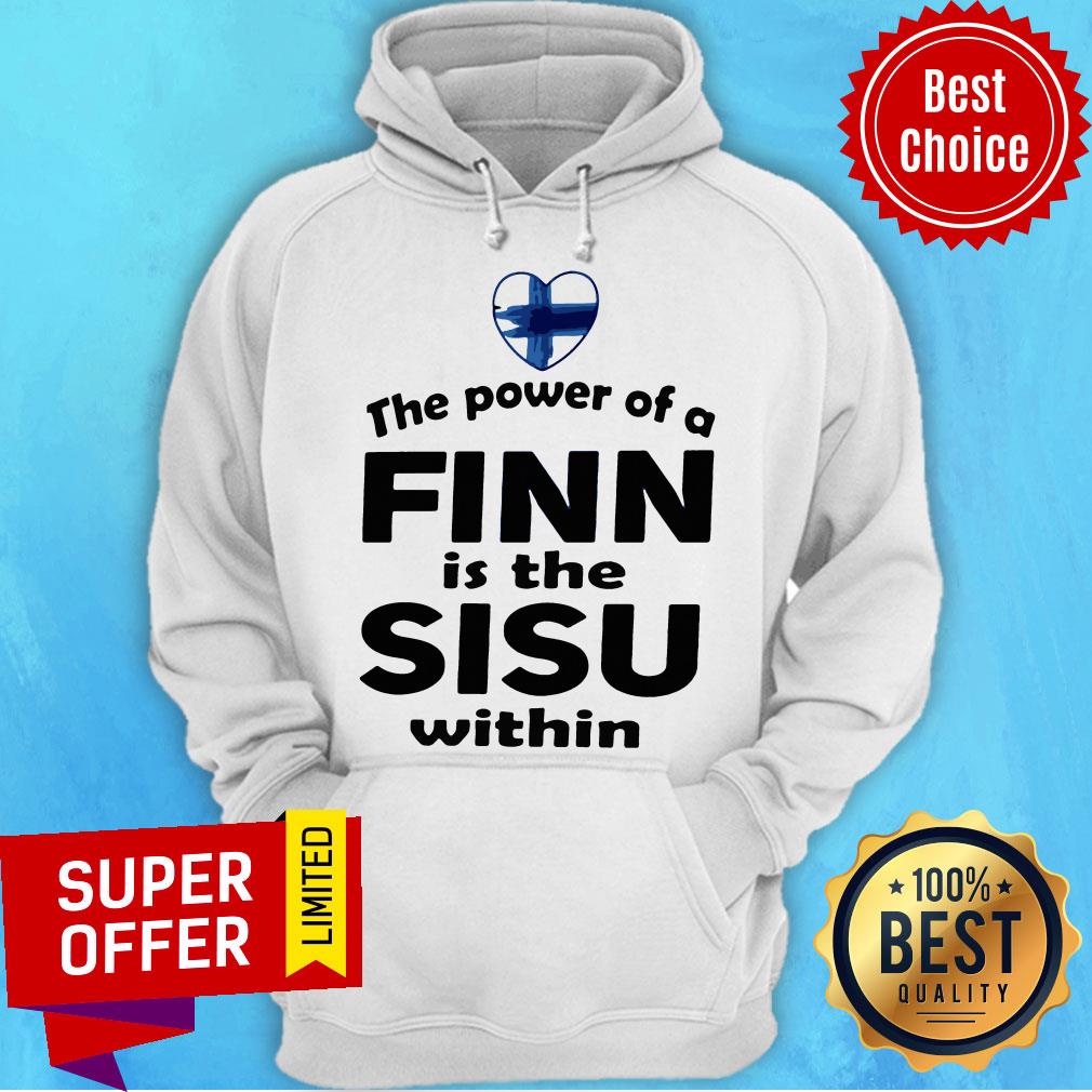 Premium The Power Of A Finn Is the Sisu Within Shirt - Image 3