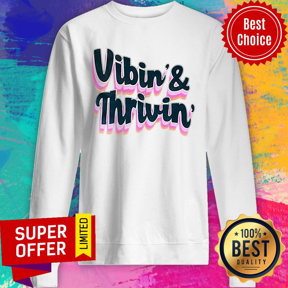 Official Vibin' & Thrivin Shirt - Image 4