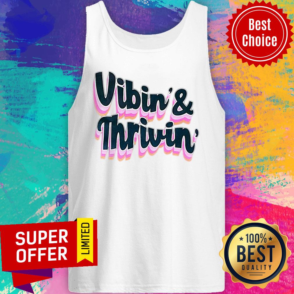 Official Vibin' & Thrivin Shirt - Image 3