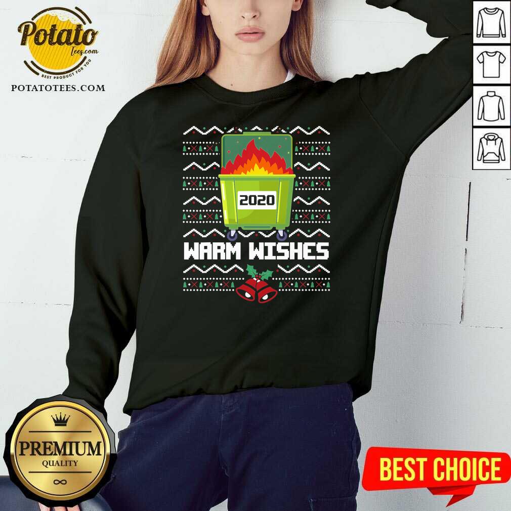 Premium 2020 Dumpster Fire Warm Wishes – Ugly Christmas Shirt - Image 5