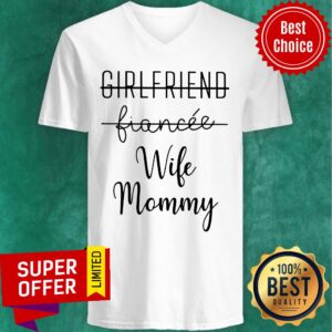 Alternative view of Girlfriend Fiancee Wife Mommy Shirt