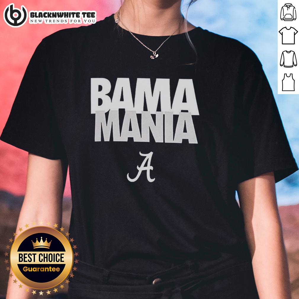 Nice Bama Mania Alabama Crimson Tide T-Shirt - Image 3