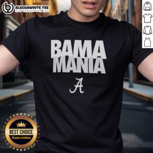 Nice Bama Mania Alabama Crimson Tide T-Shirt