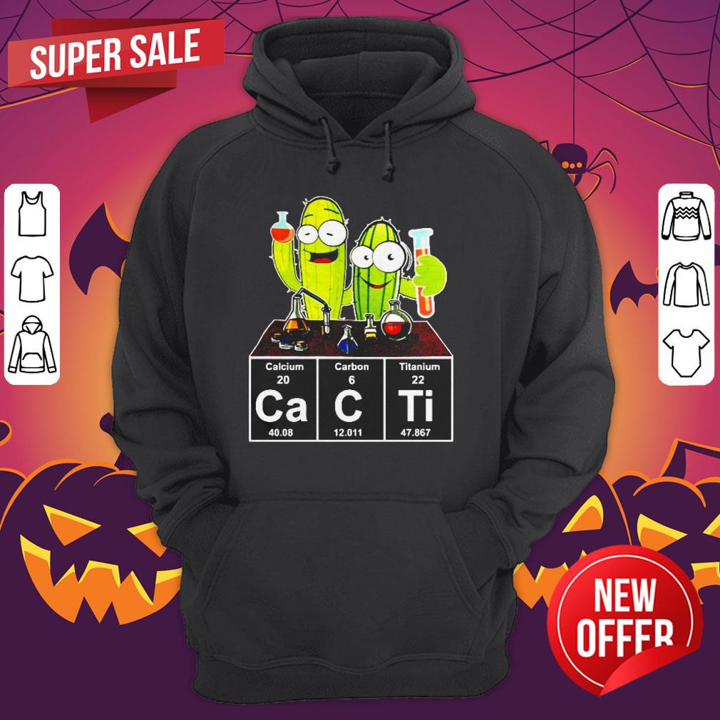 Cacti Calcium Carbon Titanium Funny Shirt - Image 5
