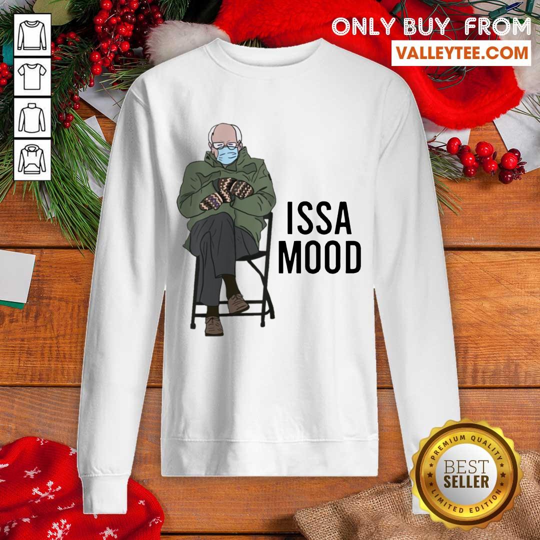 Delicate Issa Mood Funny Bernie Sanders Mittens Meme Shirt - Image 5