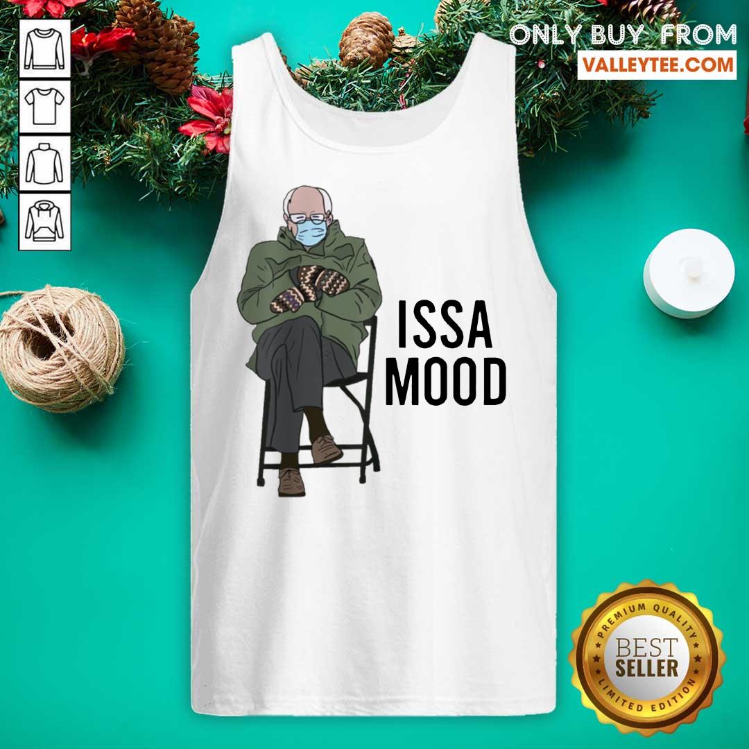 Delicate Issa Mood Funny Bernie Sanders Mittens Meme Shirt - Image 4