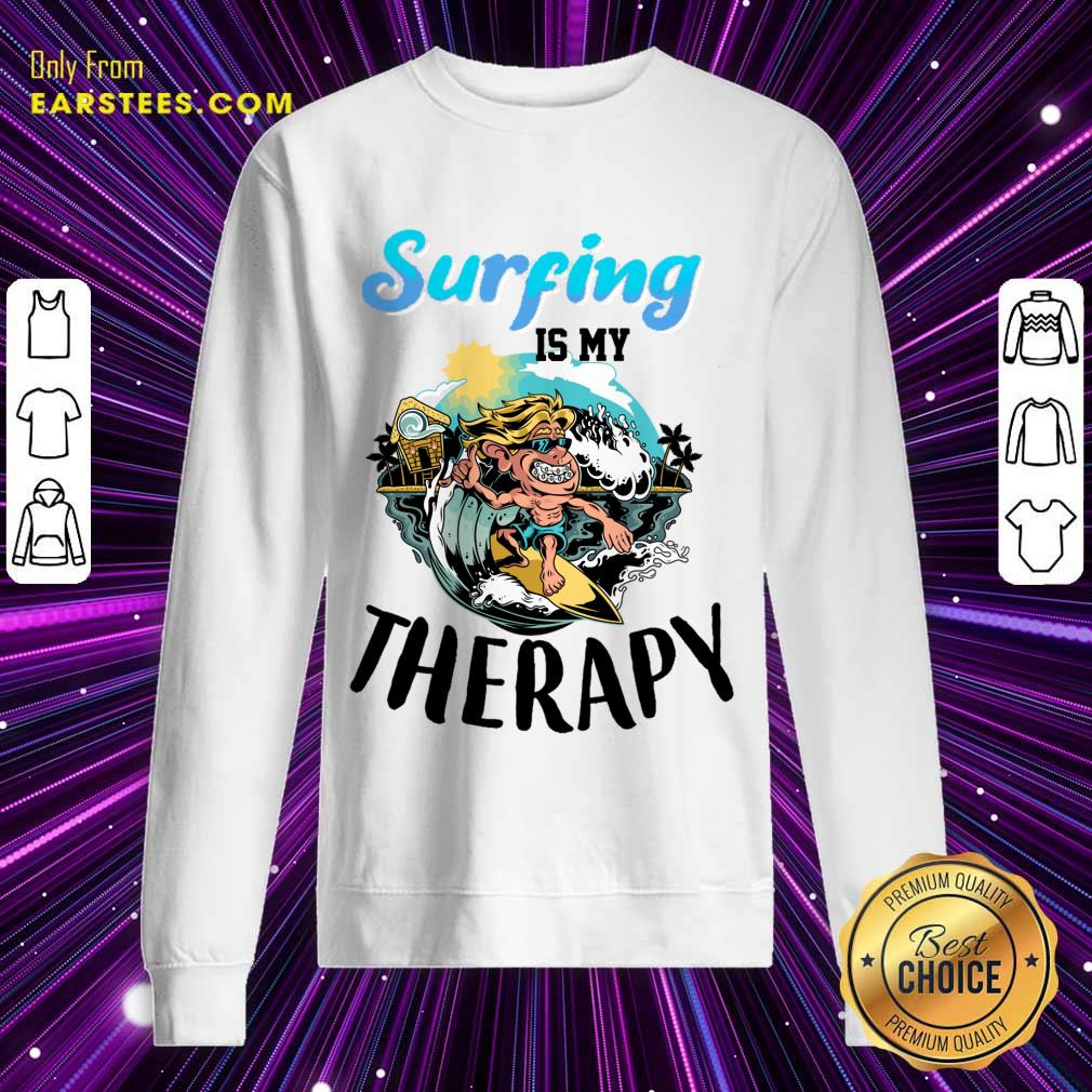 Surfing Is My Therapy Shirt - Image 4