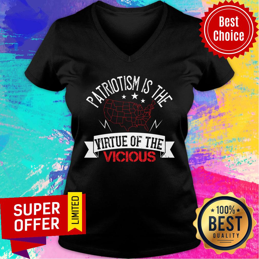Patriotism Is The Virtue Of The Vicious Shirt - Image 2