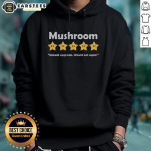 Alternative view of Good Mushroom Review Instant Upgrade Would Eat Again Mario T-Shirt