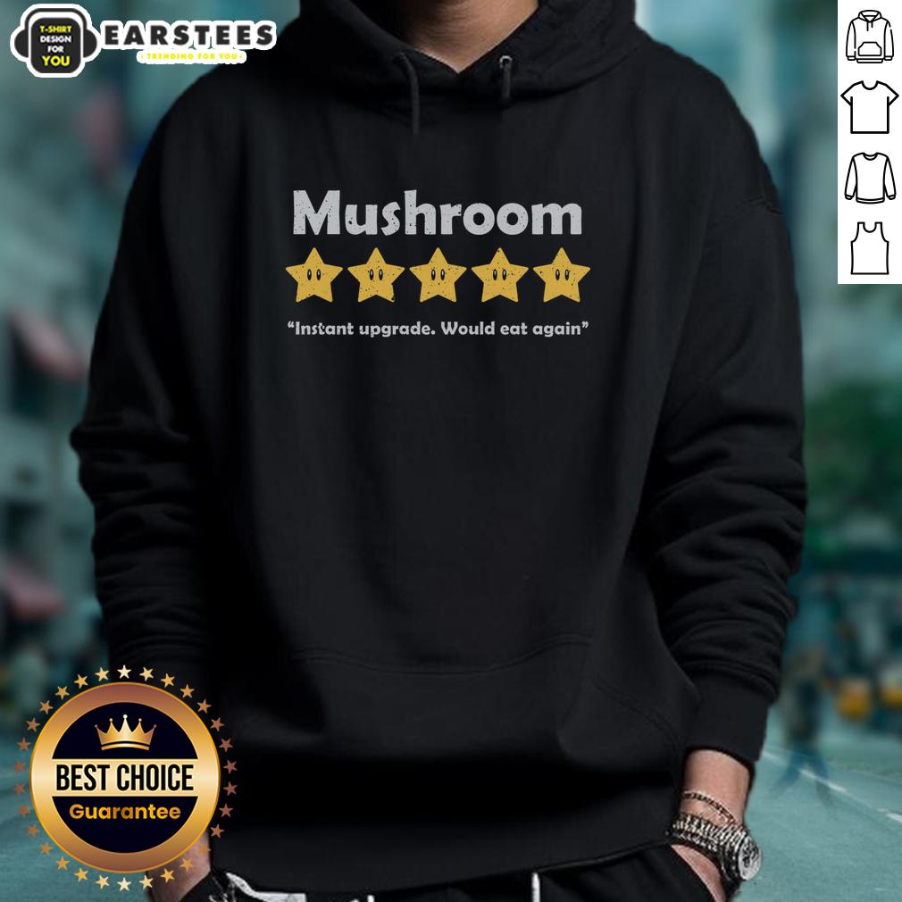 Good Mushroom Review Instant Upgrade Would Eat Again Mario T-Shirt - Image 2