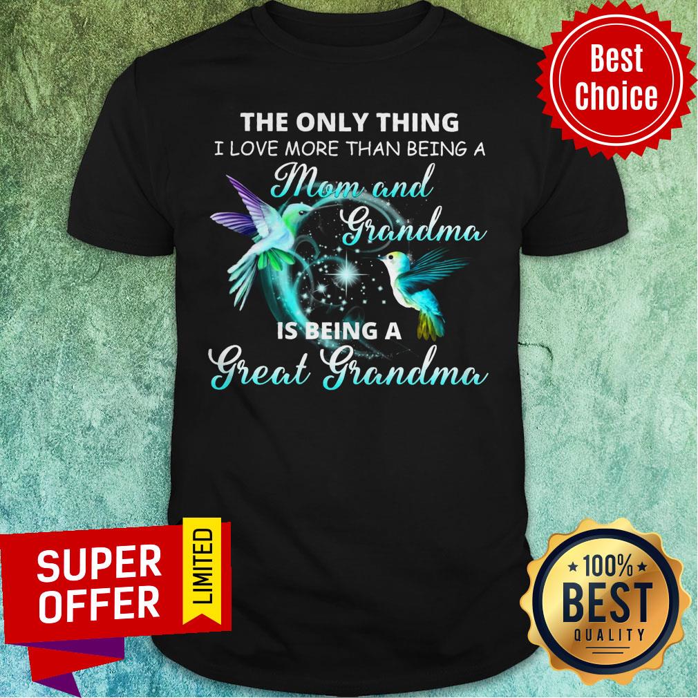 Funny Being A Great Grandma Shirt
