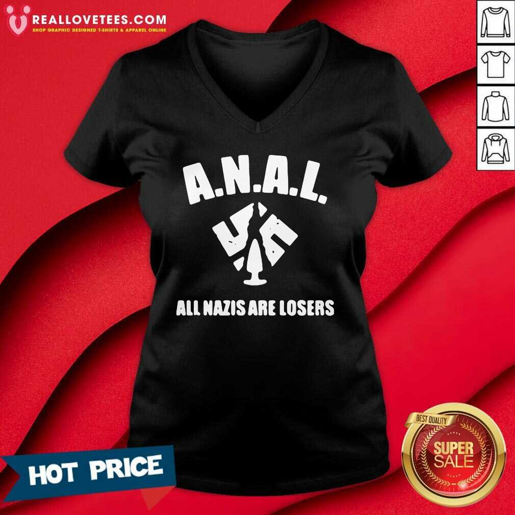 Good Anal All Nazis Are Losers Shirt - Image 5