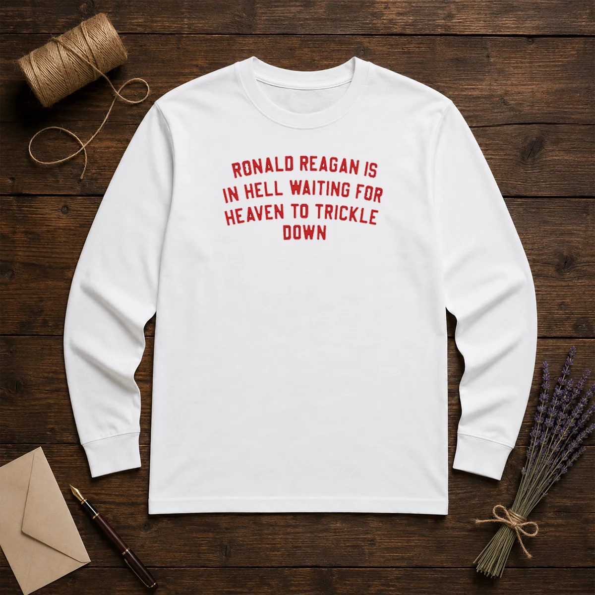 Good Ronald Reagan Is In Hell Waiting For Heaven Shirt - Image 5