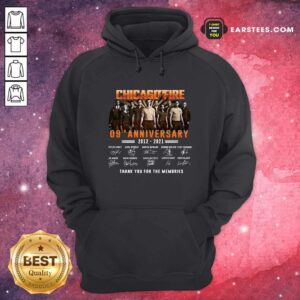 Alternative view of Pretty Chicago Fire 09th Anniversary 2012 2021 Signatures Thank Shirt