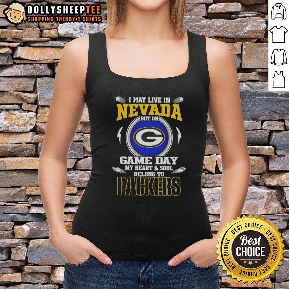 Official I May Live In Nevada But On Game Day My Heart And Soul Belongs To Green Bay Packers T-Shirt - Image 3