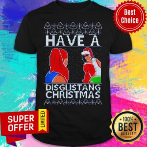 Premium Have A Disgustang Christmas Shirt