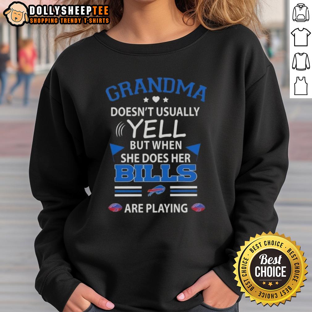 Awesome Grandma Doesn't Usually Yell But When She Does Her Buffalo Bills Football Are Playing T-Shirt - Image 5