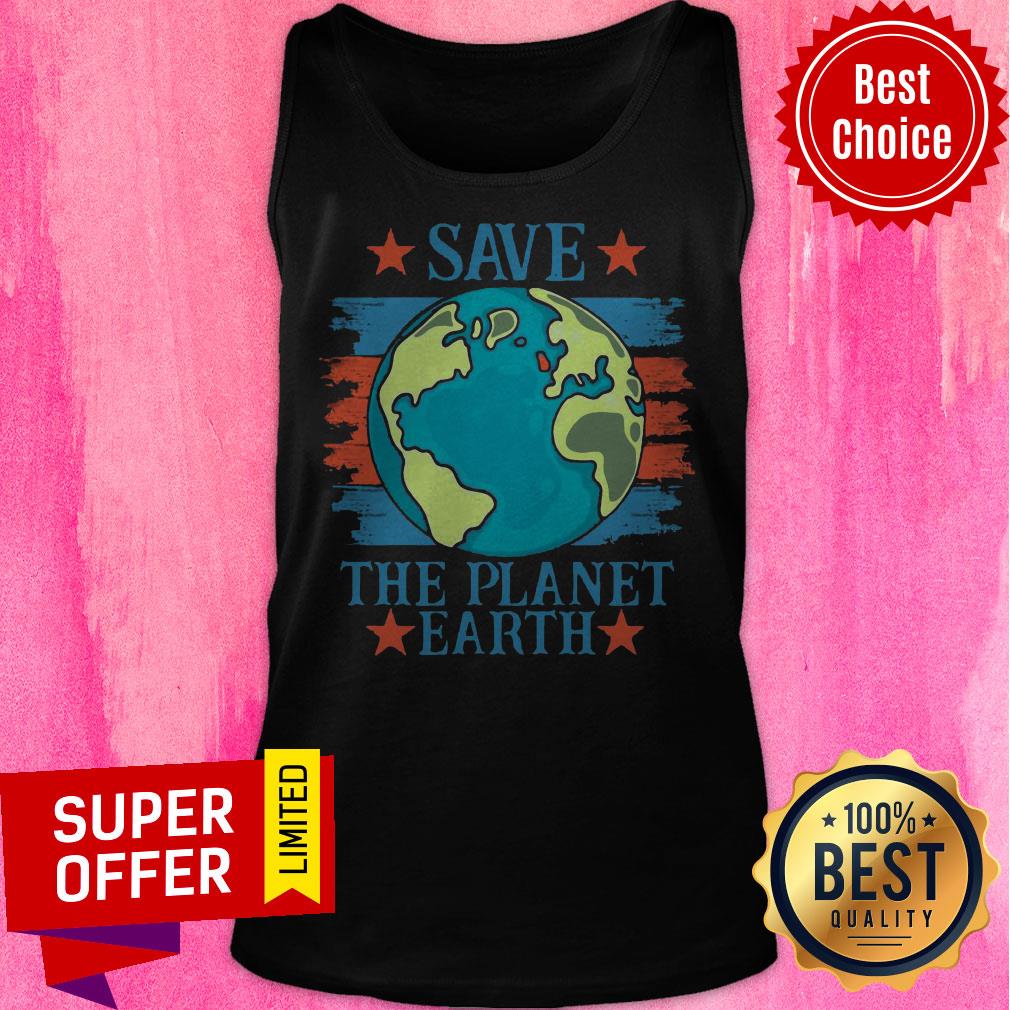 Funny Save The Planet Earth Shirt - Image 5