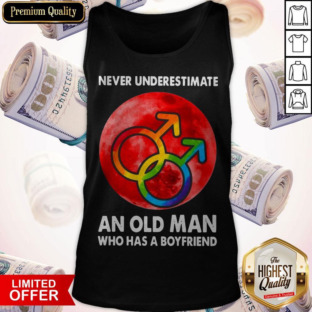 Never Underestimate An Old Man Who Has A Boyfriend Shirt - Image 4