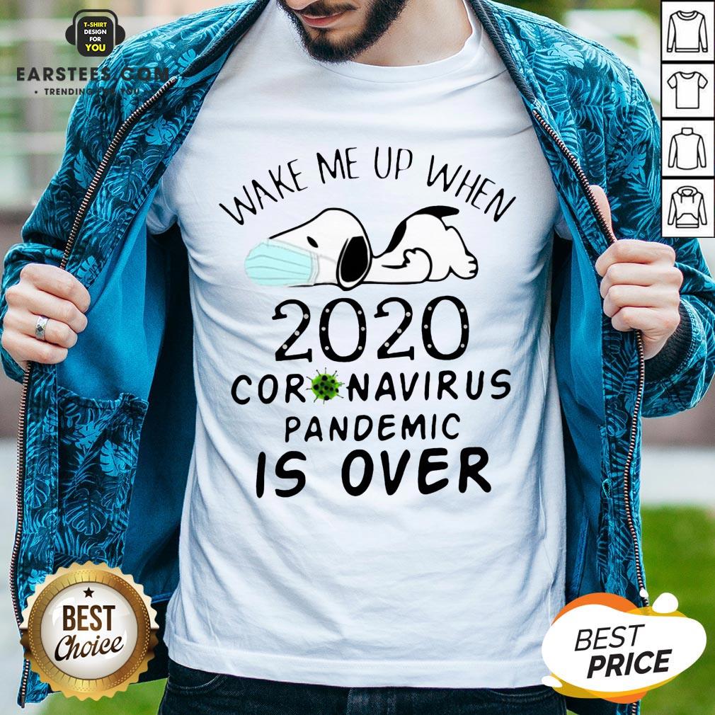 Love Snoopy Face Mask Wake Me Up When 2020 Coronavirus Pandemic Is Over Tee Shirt