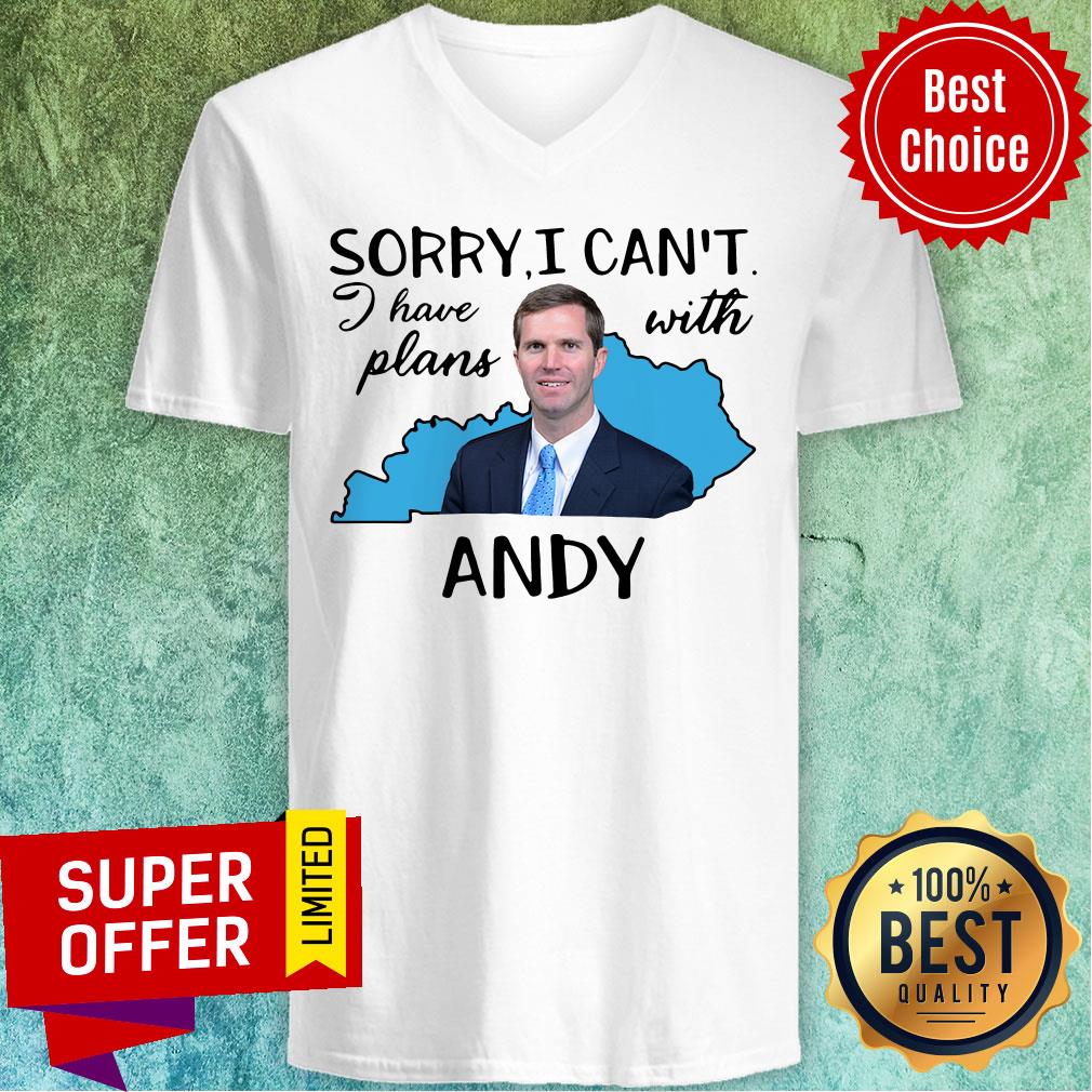 Official Sorry I Can’t I Have Plan With Andy Beshear Shirt - Image 3