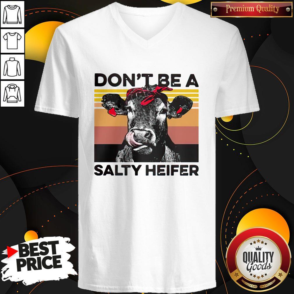 Don't Be A Salty Heifer Vintage Shirt - Image 3