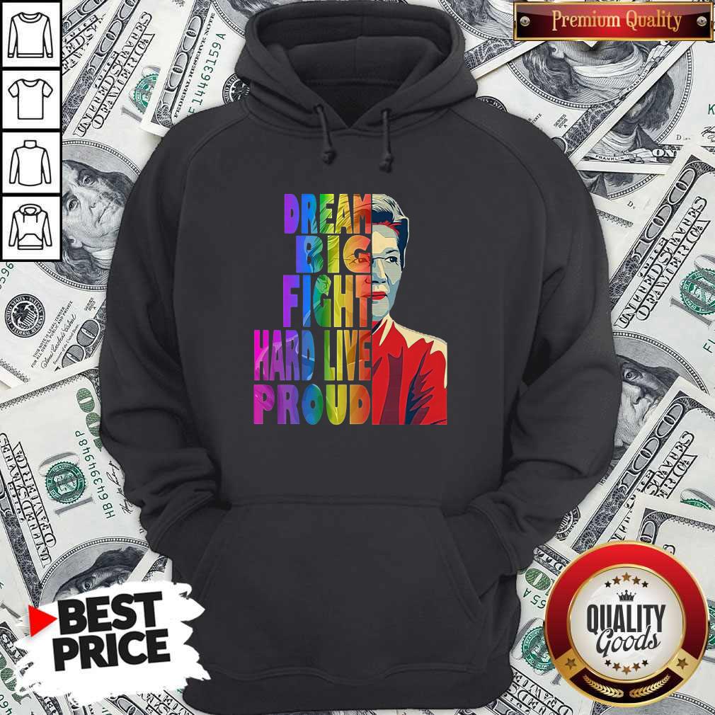 Elizabeth Warren Dream Big Fight Hard Live Proud LGBT Shirt - Image 2