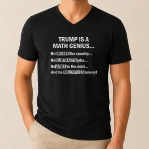 Alternative view of Top Trump Is A Math Genius Divides Subtracts Adds And Multiplies Political Satire Shirt