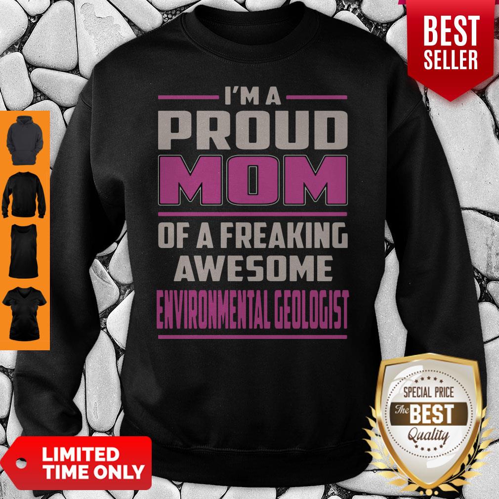I'm A Proud MOM Environmental Geologist Shirt - Image 5