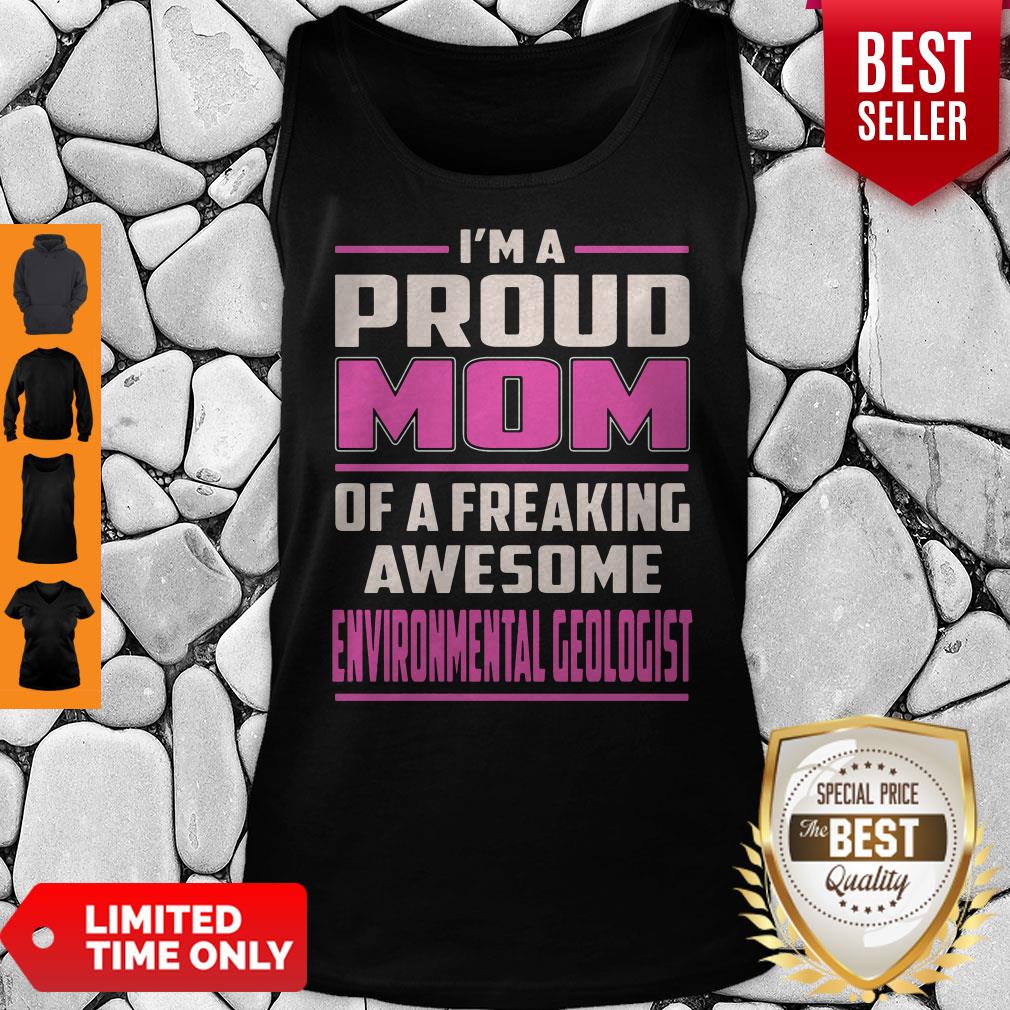 I'm A Proud MOM Environmental Geologist Shirt - Image 4
