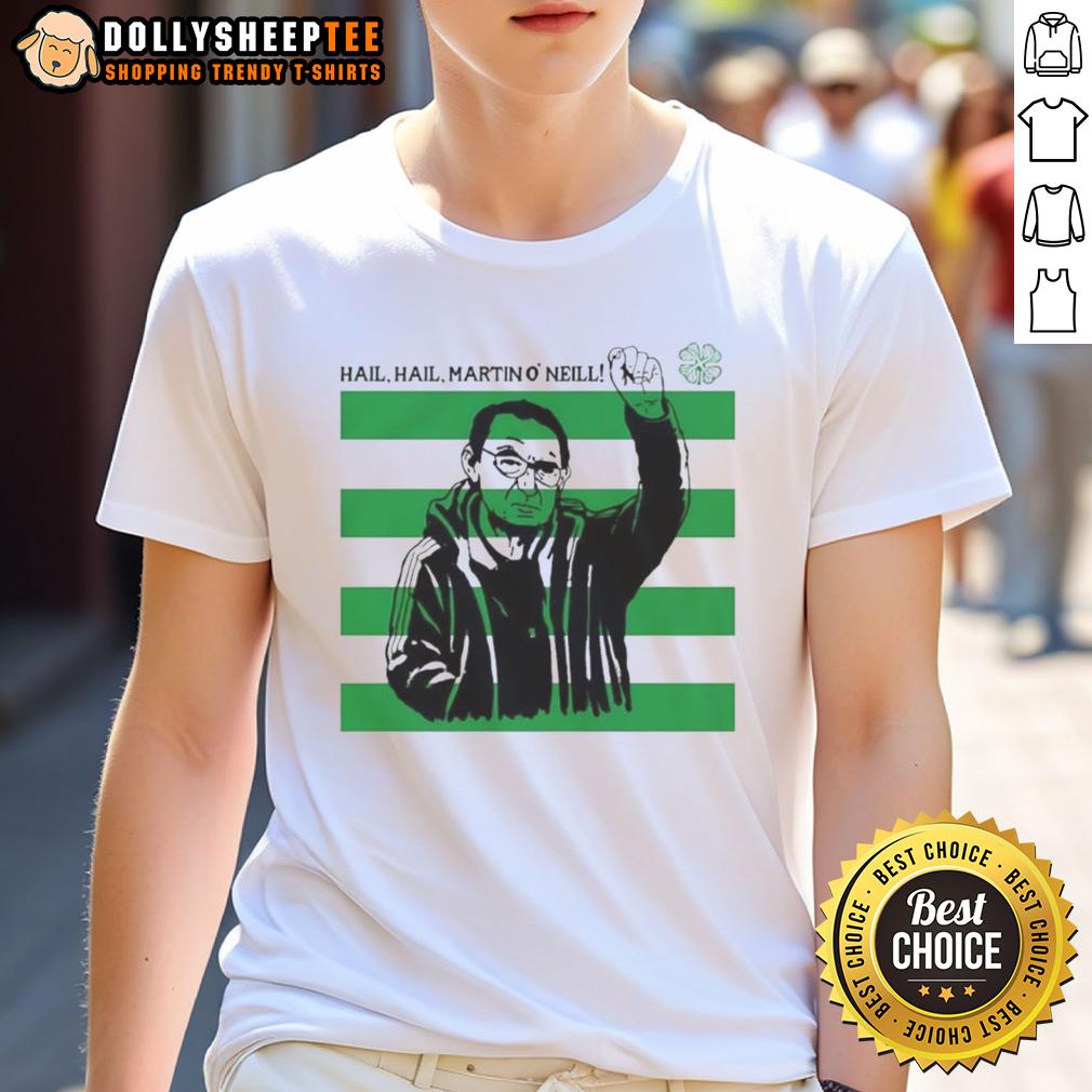 Hot Martin O'neill Hail Hail Celtic FC T-Shirt