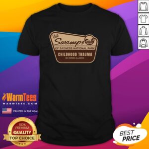 Original Swamps Of Sadness National Park T-Shirt