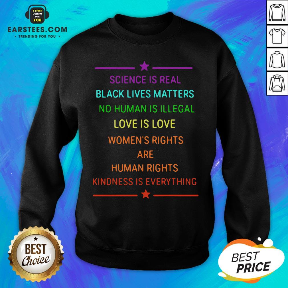 Science Is Real Kindness Is Everything Rainbow Pride Official T-Shirt - Image 5