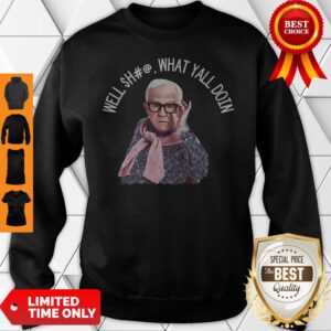 Top Dr. Now Baseball Well What Y’all Doin Shirt