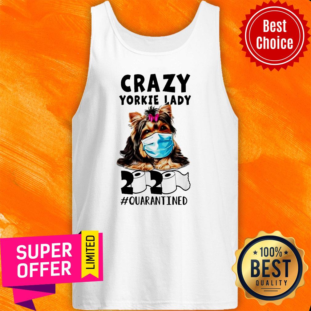 Awesome Crazy Yorkie Lady 2020 Quarantined Shirt - Image 5