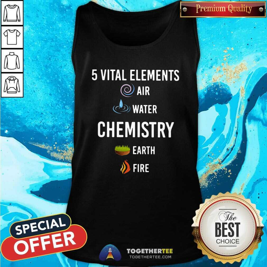 Pretty 5 Vital Elements Chemistry Shirt - Image 4