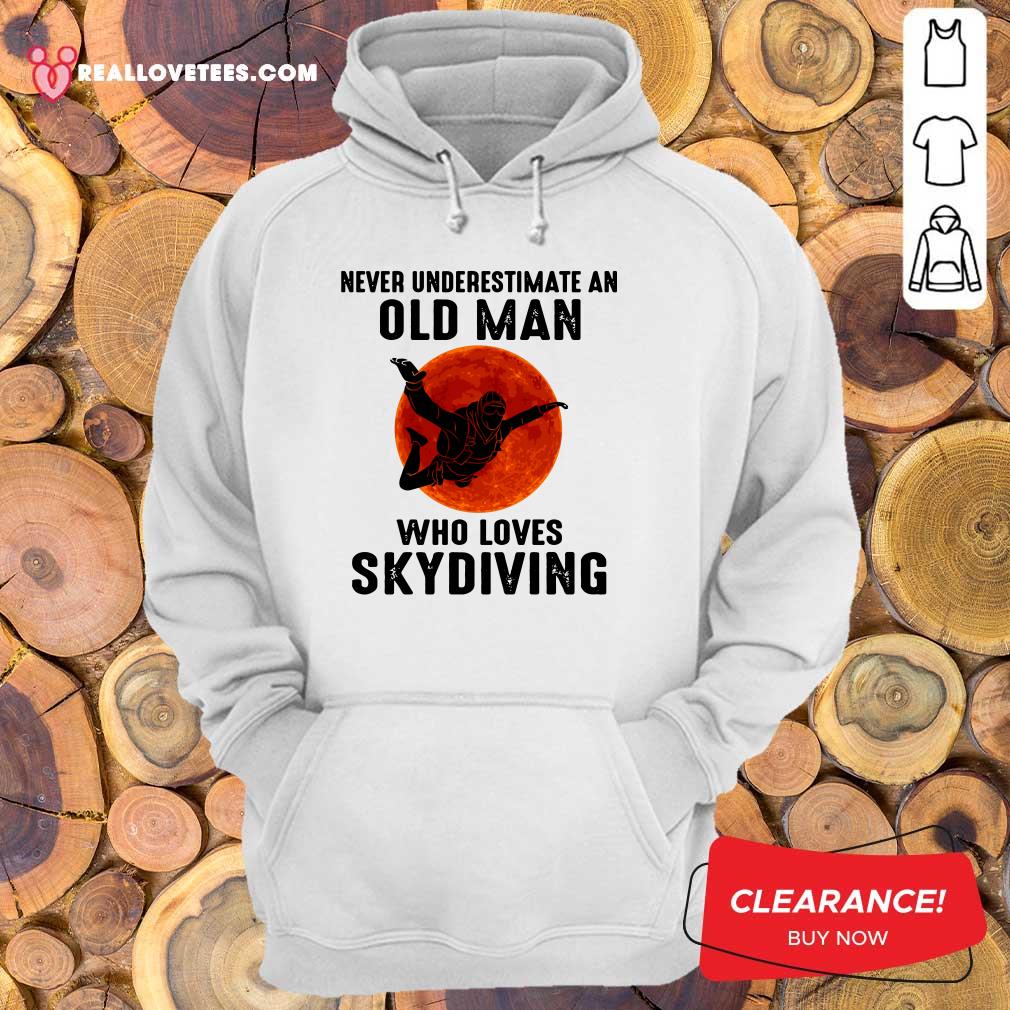 Pro Never Underestimate An Old Man Who Loves Skydiving Shirt - Image 4