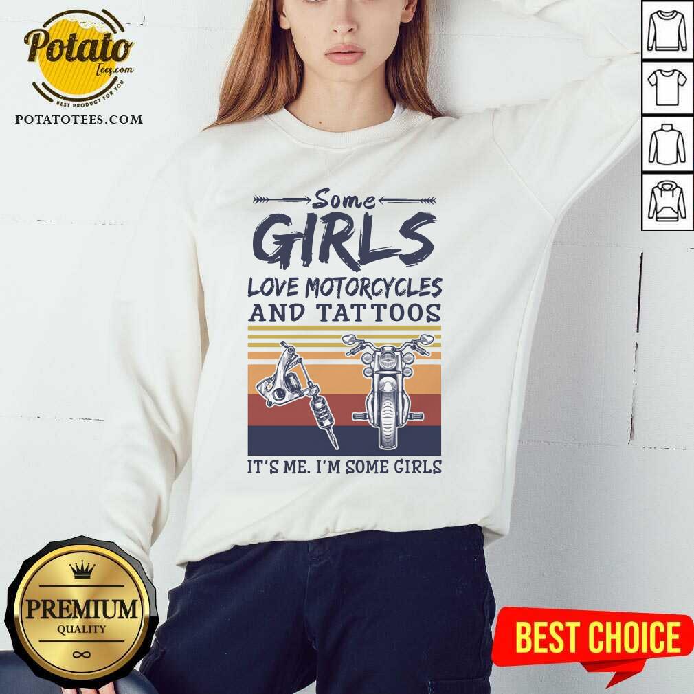 Some Girls Love Motorcycles And Tattoos Shirt - Image 4