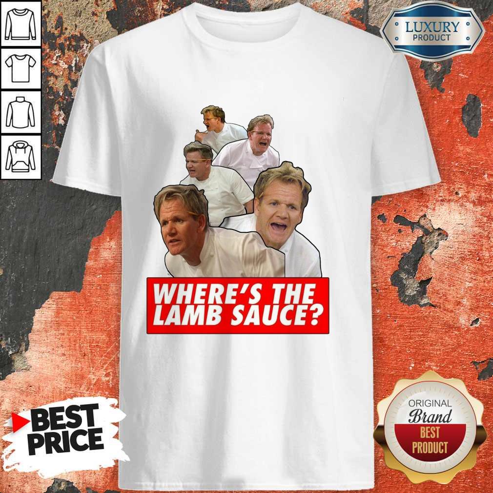 Awesome Wheres The Lamb Sauce Shirt