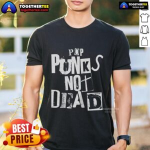 Official Pop Punks Not Dead Vintage Grunge Punk Is Not Dead Rock T-Shirt