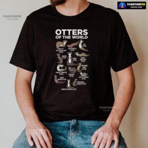 Alternative view of Otters Of The World For Otter Lover T-Shirt