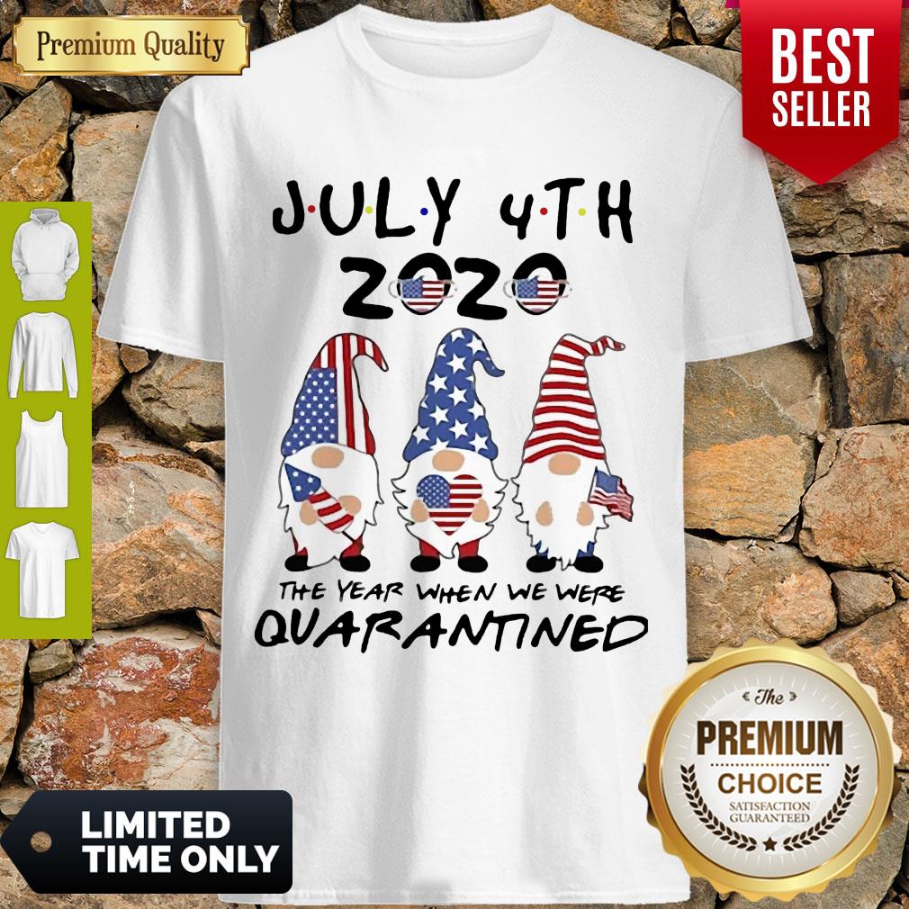 Good July 4th 2020 Mask Gnomes Independence Day The One Where They Were Quarantined Shirt