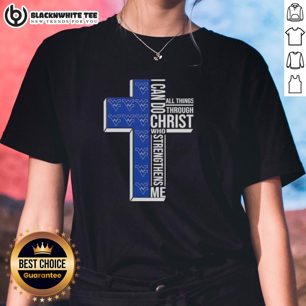 Happy I Can Do All Things Through Christ Who Strengthens Me West Virginia Mountaineers Football Cross T-Shirt - Image 3