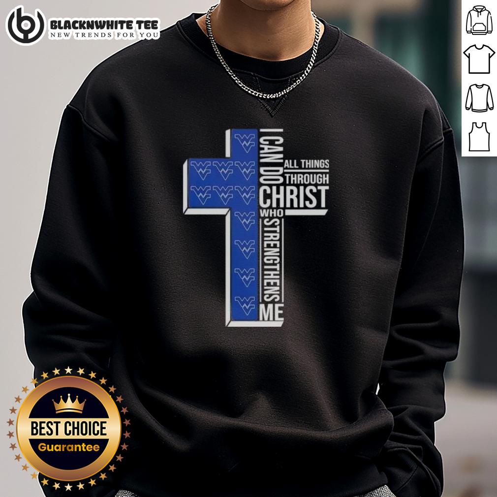 Happy I Can Do All Things Through Christ Who Strengthens Me West Virginia Mountaineers Football Cross T-Shirt - Image 5