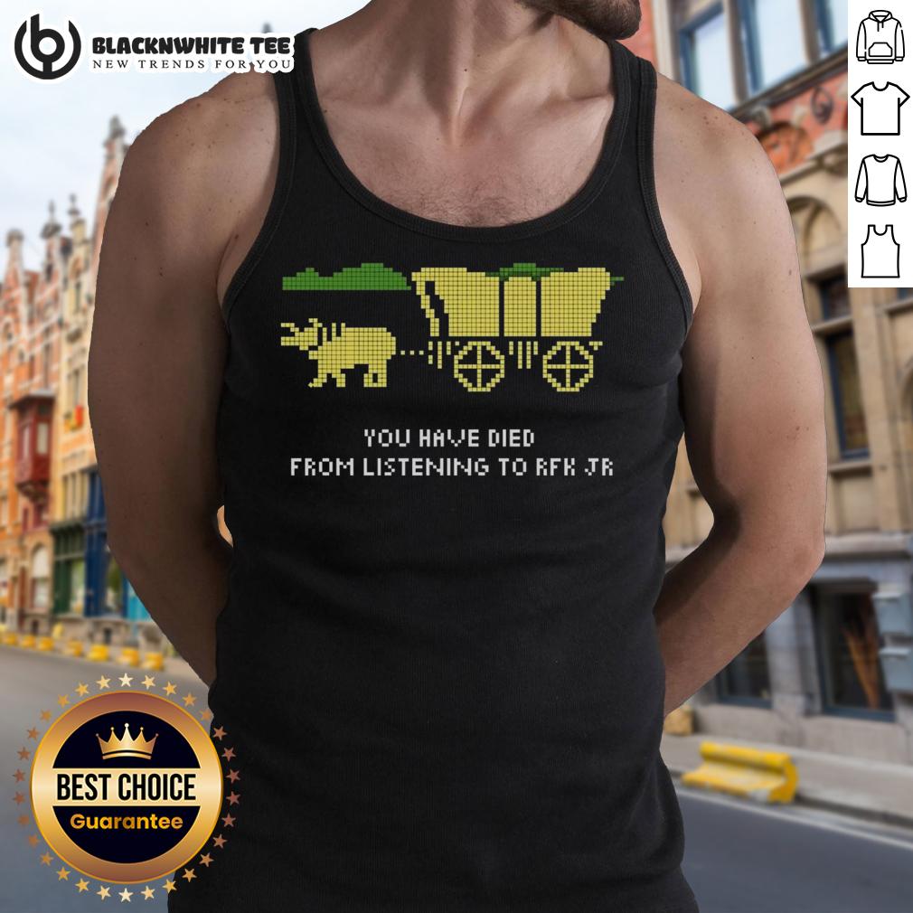 Happy RFK Oregon Trail You Have Died From Listening To RFK JR T-Shirt - Image 4